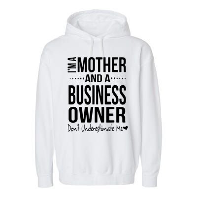 Bosses Day Mom Small Business Owner Entreprenuer Women Owned Garment-Dyed Fleece Hoodie