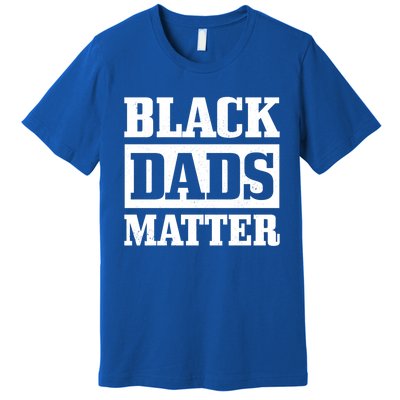 Black Dads Matter Funn African American Father's Day Gift Cool Gift Premium T-Shirt