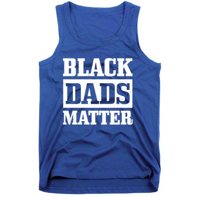 Black Dads Matter Funn African American Father's Day Gift Cool Gift Tank Top