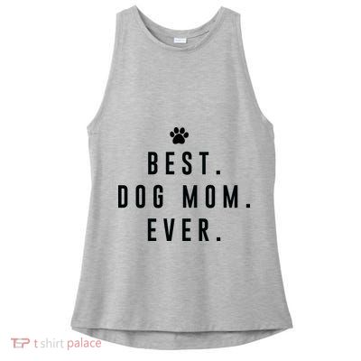 Best Dog Mom Ever Ladies PosiCharge Tri-Blend Wicking Tank