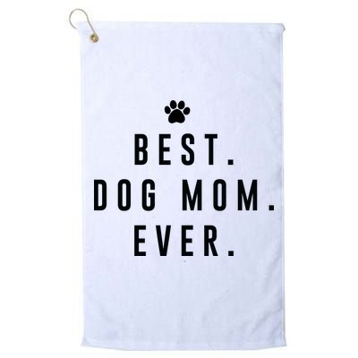 Best Dog Mom Ever Golf Towel