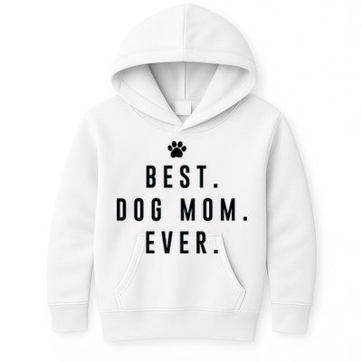 Best Dog Mom Ever Kids Hoodie