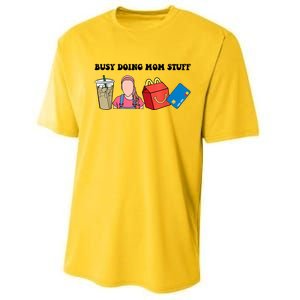 Busy Doing Mom Stuff Busy Mom Mothers Day Mom Stuff Performance Sprint T-Shirt