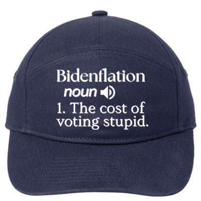 Bidenflation Definition Noun The Cost Of Voting Stupid Funny Gift 7-Panel Snapback Hat