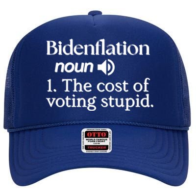 Bidenflation Definition Noun The Cost Of Voting Stupid Funny Gift High Crown Mesh Back Trucker Hat