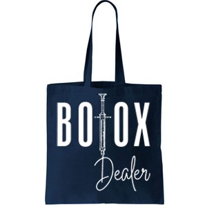 Botox Dealer Nurse Injector Cosmetic Surgeon Tote Bag