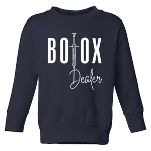 Botox Dealer Nurse Injector Cosmetic Surgeon Toddler Sweatshirt