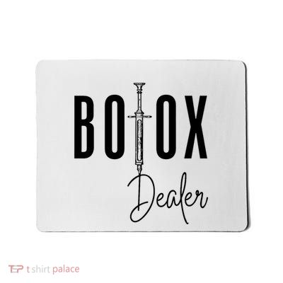 Botox Dealer Nurse Injector Cosmetic Surgeon Mousepad