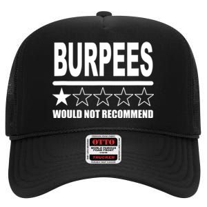 Burpees Do Not Recommend 1 Star Rating Funny Gym Workout High Crown Mesh Back Trucker Hat