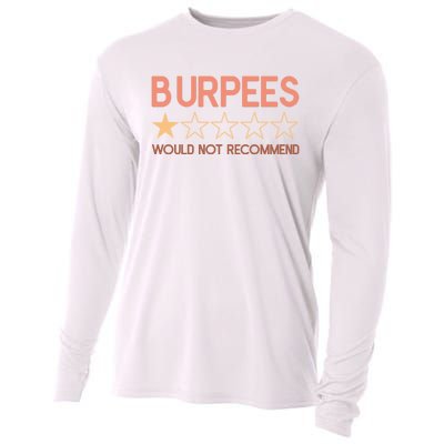 Burpees Do Not Recommend 1 Star Rating Funny Gym Workout Cooling Performance Long Sleeve Crew