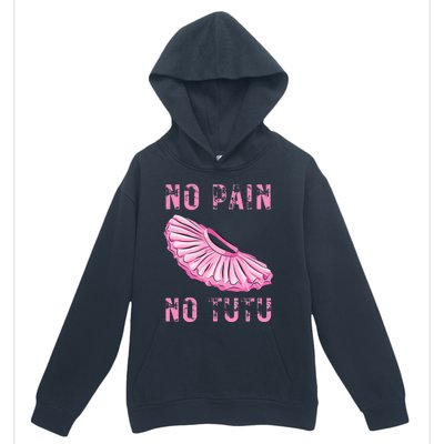 Ballet Dancer No Pain No Tutu Ballet Plie Ballet Urban Pullover Hoodie