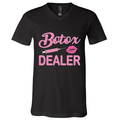 Botox Dealer Nurse Injector Aesthetic Nursing V-Neck T-Shirt