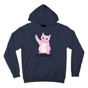 Busy Doing Nothing Tall Hoodie