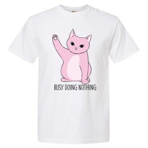 Busy Doing Nothing Garment-Dyed Heavyweight T-Shirt