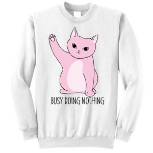 Busy Doing Nothing Sweatshirt