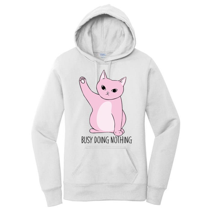 Busy Doing Nothing Women's Pullover Hoodie