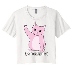 Busy Doing Nothing Women's Crop Top Tee