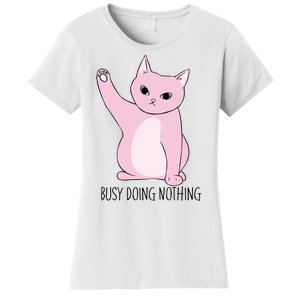 Busy Doing Nothing Women's T-Shirt