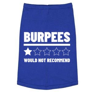 Burpees Do Not Recomd 1 Star Rating Exercise Gift Doggie Tank