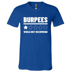 Burpees Do Not Recomd 1 Star Rating Exercise Gift V-Neck T-Shirt