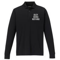 Busy Doing Nothing Performance Long Sleeve Polo