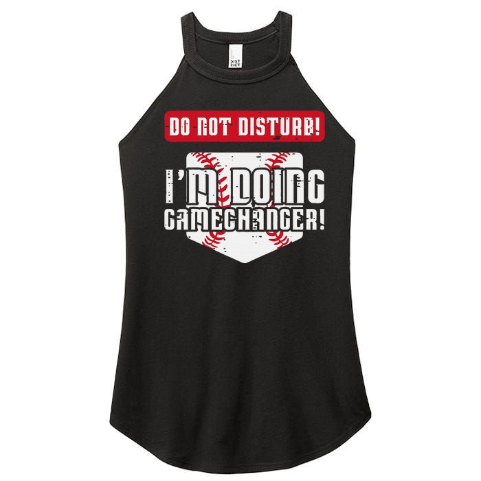 Baseball Do Not Disturb Doing Gamechanger Women’s Perfect Tri Rocker Tank