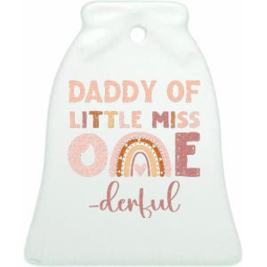 Boho Daddy Of Miss Onederful 1st Birthday Girl Cute Ceramic Bell Ornament