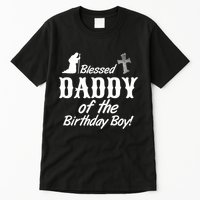 Blessed Daddy Of The Birthday Boy Tall T-Shirt