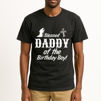 Blessed Daddy Of The Birthday Boy Tall T-Shirt