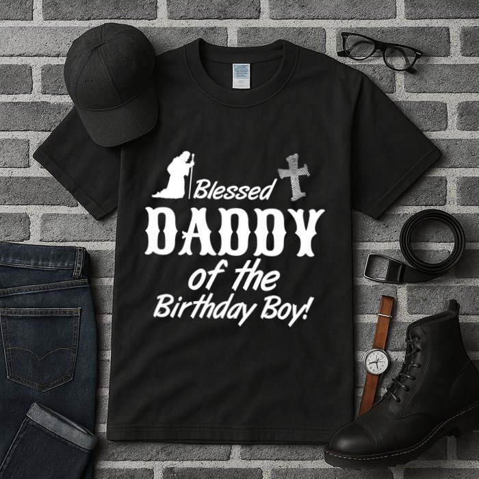 Blessed Daddy Of The Birthday Boy Tall T-Shirt