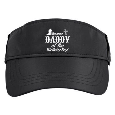Blessed Daddy Of The Birthday Boy Adult Drive Performance Visor