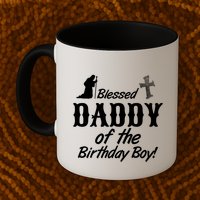 Blessed Daddy Of The Birthday Boy Mug