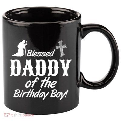 Blessed Daddy Of The Birthday Boy 11oz C Handle Ceramic Mug