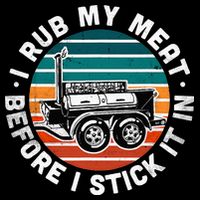 BBQ Dad Offset Smoker Pit Accessory I Rub My Meat Funny Text Button