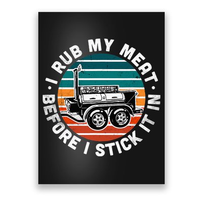 BBQ Dad Offset Smoker Pit Accessory I Rub My Meat Funny Text Poster