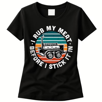 BBQ Dad Offset Smoker Pit Accessory I Rub My Meat Funny Text Womens T-Shirt