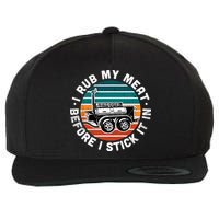 BBQ Dad Offset Smoker Pit Accessory I Rub My Meat Funny Text Wool Snapback Cap