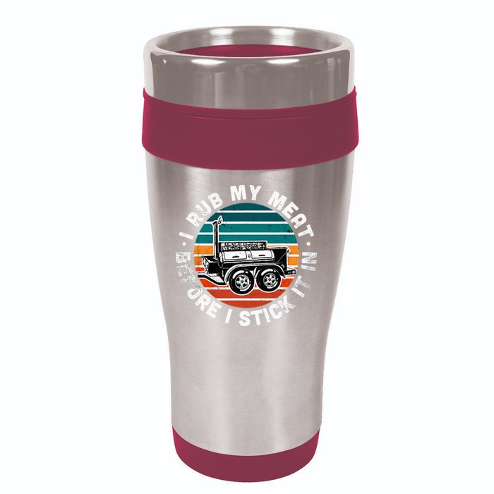 BBQ Dad Offset Smoker Pit Accessory I Rub My Meat Funny Text 16oz Travel Tumbler