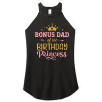 Bonus Dad Of Birthday Princess Girl Matching Family Party Women's Perfect Tri Rocker Tank