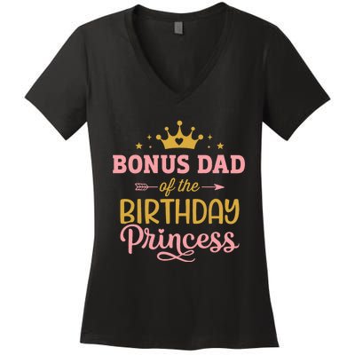 Bonus Dad Of Birthday Princess Girl Matching Family Party Women's V-Neck T-Shirt