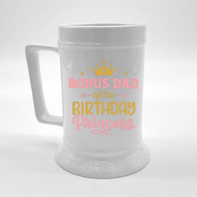 Bonus Dad Of Birthday Princess Girl Matching Family Party Beer Stein