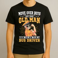 Bus Driver Old Operator Uniform Driving Shuttle Transit T-Shirt