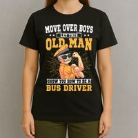 Bus Driver Old Operator Uniform Driving Shuttle Transit T-Shirt