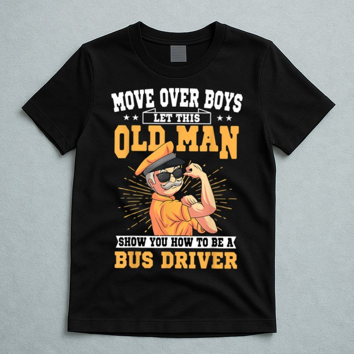 Bus Driver Old Operator Uniform Driving Shuttle Transit T-Shirt