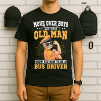 Bus Driver Old Operator Uniform Driving Shuttle Transit T-Shirt