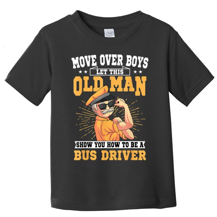 Bus Driver Old Operator Uniform Driving Shuttle Transit Toddler T-Shirt