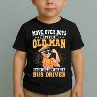 Bus Driver Old Operator Uniform Driving Shuttle Transit Toddler T-Shirt