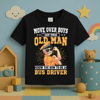Bus Driver Old Operator Uniform Driving Shuttle Transit Toddler T-Shirt