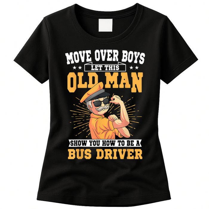 Bus Driver Old Operator Uniform Driving Shuttle Transit Womens T-Shirt