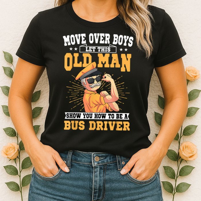 Bus Driver Old Operator Uniform Driving Shuttle Transit Womens T-Shirt